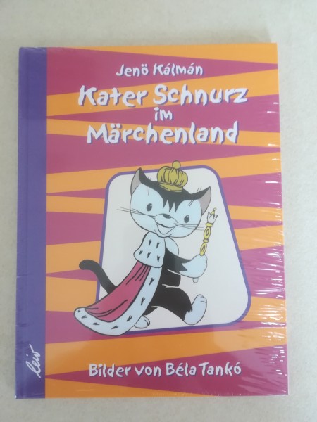 Kalmann, Kater Schnurz im Märchenland