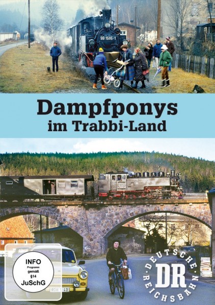 Dampfponys im Trabbi-Land Schmalspurbahnen DVD
