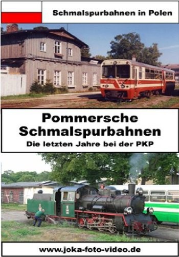 Pommersche Schmalspurbahnen letzte Jahre bei PKP