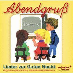 Abendgruß, Lieder zur Guten Nacht, CD