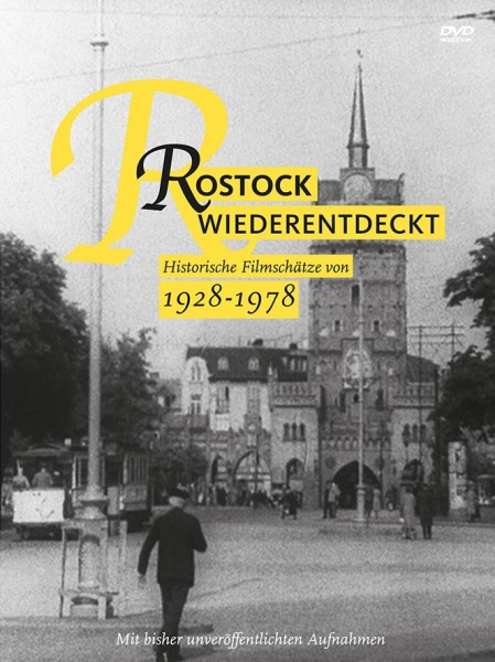 Rostock Wiederentdeckt - historische Filmschätze