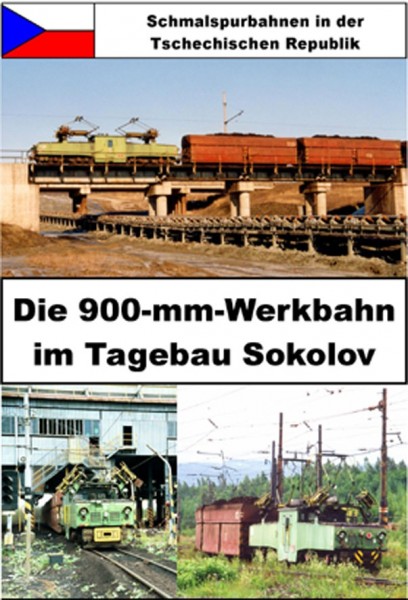 900 mm Werkbahn im Tagebau Sokolov Schmalspur