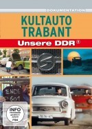 Unsere DDR 8 - Kultauto Trabant
