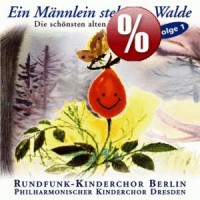 Ein Männlein steht im Walde, Kinderlieder CD