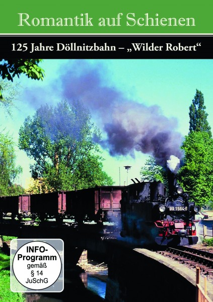 Romantik auf Schienen-125 Jahre Döllnitzbahn