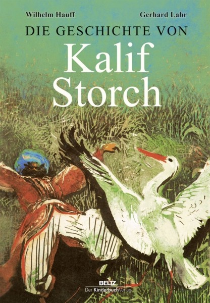 Kalif Storch, Kinderbuch Wilhelm Hauff
