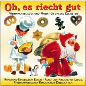 Oh, es riecht gut -Weihnachtslieder CD