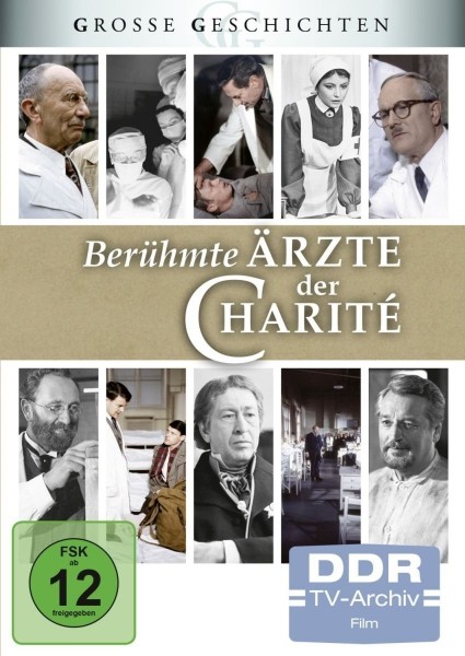 Große Geschichten 51:Berühmte Ärzte der Charité