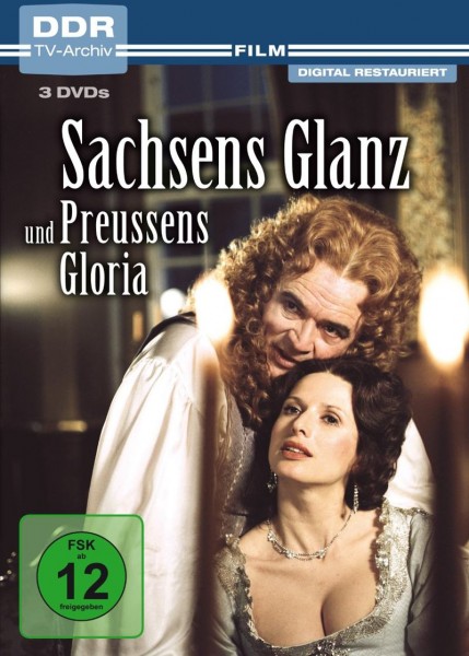 Sachsens Glanz und Preußens Gloria