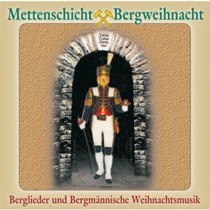 Mettenschicht Bergweihnacht CD