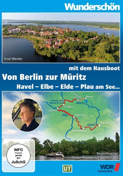 Wunderschön! Von Berlin zur Müritz mit d.Hausboot