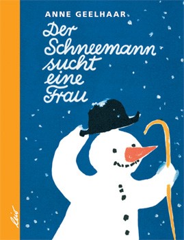 Geelhaar, Der Schneemann sucht eine Frau