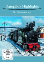 Dampflok Highlights - Ein Wintermärchen DVD Dampflok Highlights - Ein Wintermärchen DVD