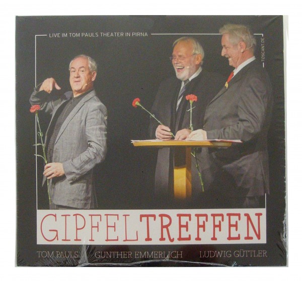 Pauls,Güttler, Emmerlich  Gipfeltreffen