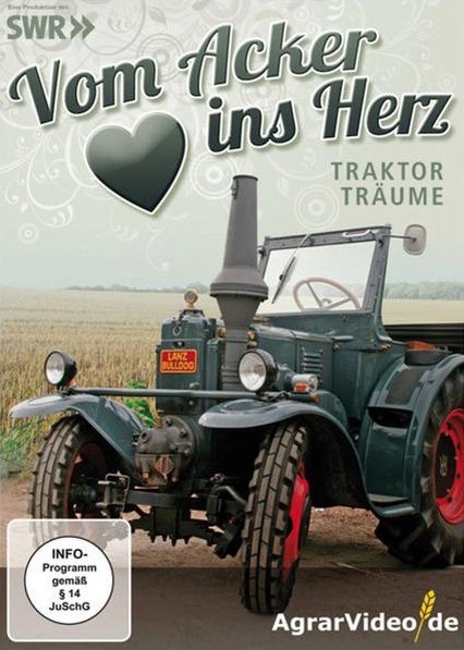 Vom Acker ins Herz - Traktorträume DVD