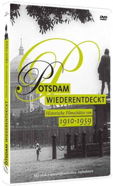 Potsdam Wiederentdeckt - historische Filmschätze