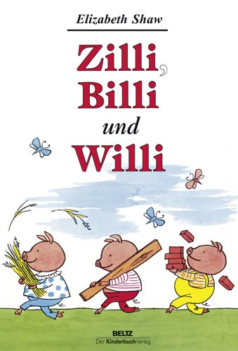 Zilli, Billi und Willi