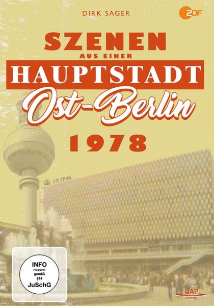 Szenen aus einer Hauptstadt - Ost-Berlin 1978