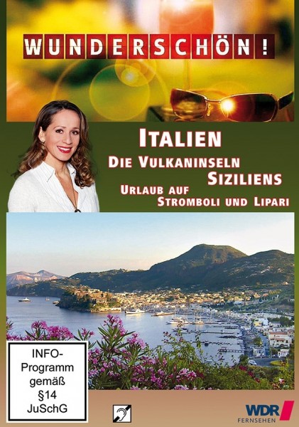 Wunderschön! Italien - Die Vulkaninseln Siziliens