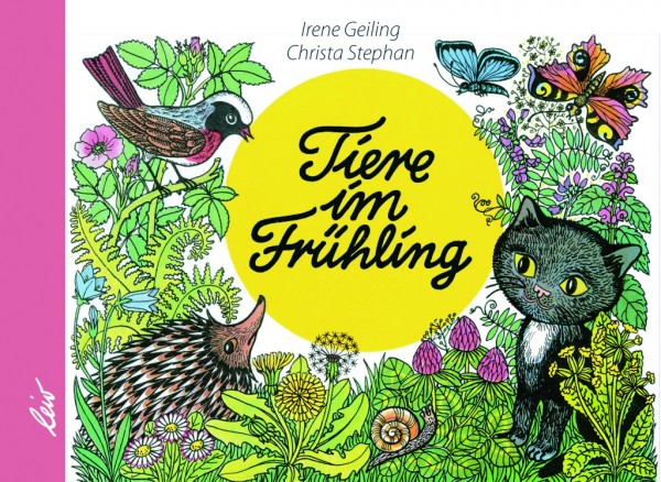 Tiere im Frühling, Kinderbuch Irene Geiling