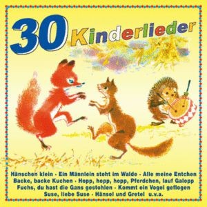 30 Kinderlieder für unsere Kleinsten CD