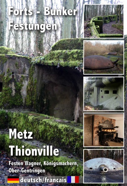 Forts Bunker Festungen Metz Thionville DVD