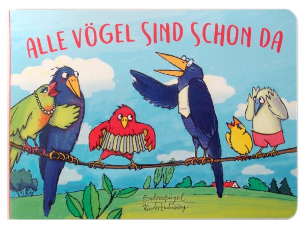 Alle Vögel sind schon da