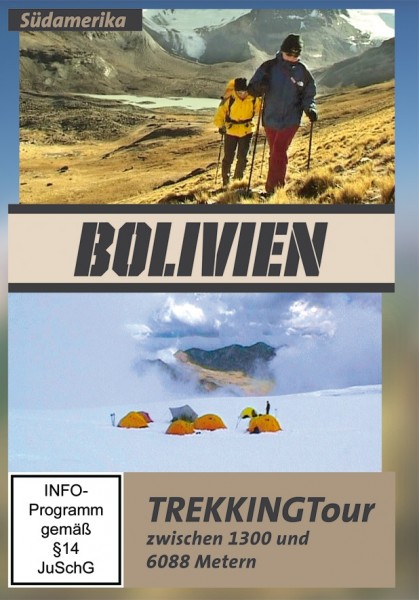 Bolivien - Trekkingtour zwischen 1300 u 6088 m DVD