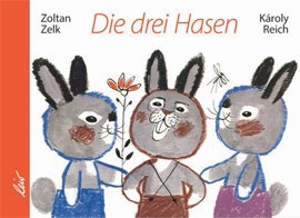 Zelk, Die drei Hasen