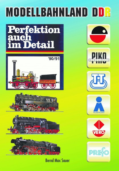 Buch Modellbahnland DDR Bernd Max Sauer