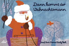 Darazs, Dann kommt der Weihnachtsmann