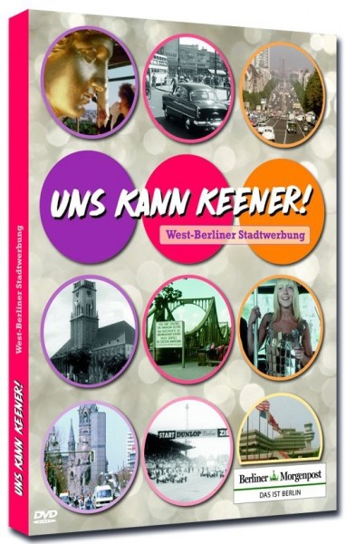 Uns kann keener! West-Berliner Stadtwerbung