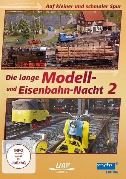 Die lange Modell- und Eisenbahnnacht 2 UAP