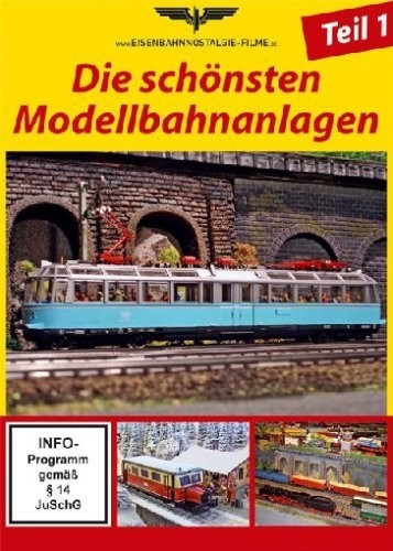 Die schönsten Modellbahnanlagen Teil 1