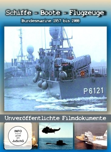 Schiffe Boote Flugzeuge Bundesmarine 1957-1988