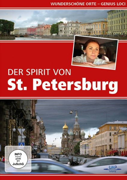 Wunderschöne Orte - Der Spirit von St. Petersburg
