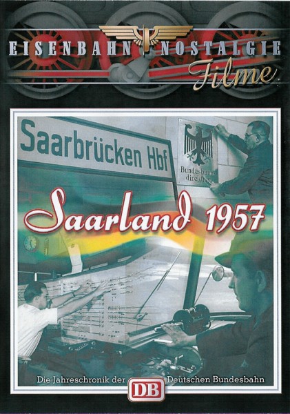 Jahreschronik der DB Jahresschau: Saarland 1957