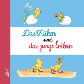 Das Küken und das junge Entlein