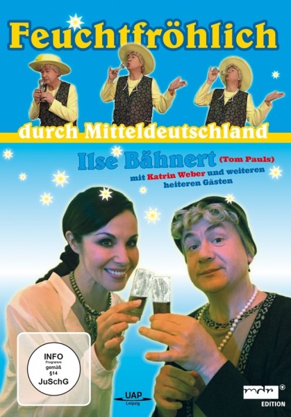 Feuchtfröhlich durch Mitteldeutschl. Ilse Bähnert