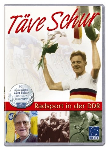 Täve Schur - Radsport in der DDR