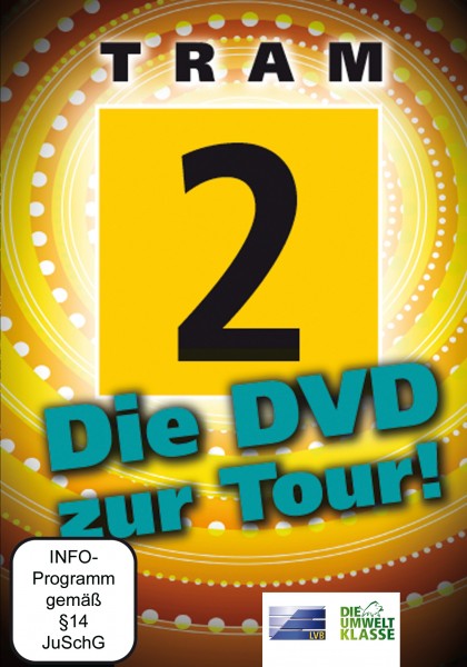 Tram 2 - Die DVD zur Tour in Leipzig