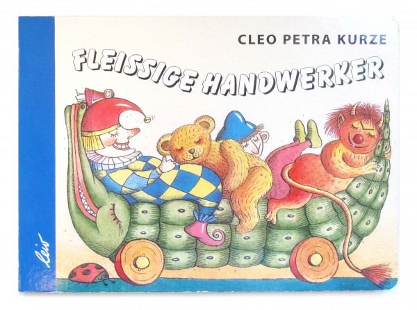 Kurze, Fleißige Handwerker - Kinderbuch Buch Büche