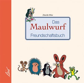 Das Maulwurf - Freundschaftsbuch