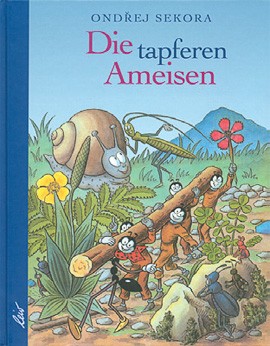 Sekora, Die tapferen Ameisen