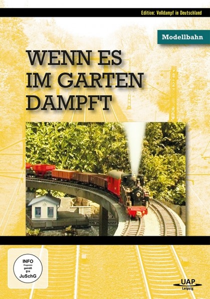 Wenn es im Garten dampft - Modellbahn DVD