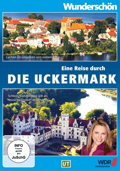 Wunderschön! Eine Reise durch die Uckermark