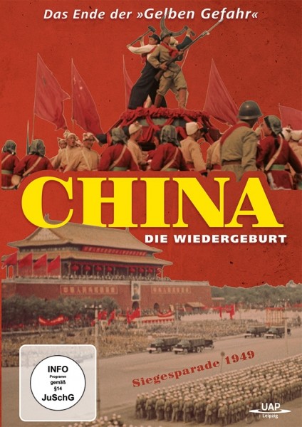 China - Wiedergeburt - Das Ende der gelben Gefahr