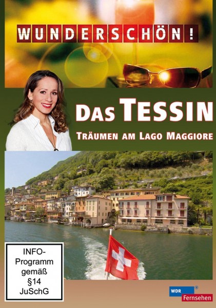 Wunderschön! Das Tessin-Träumen am Lago Maggiore