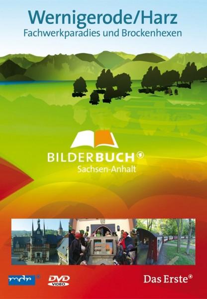 Bilderbuch Sachsen Anhalt - Wernigerode / Harz