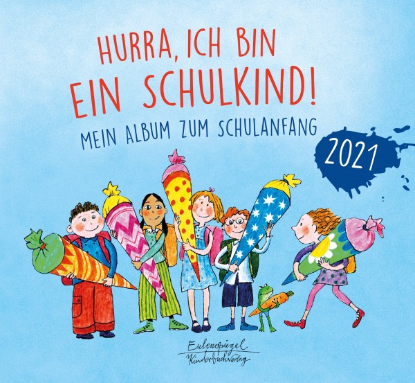 Hurra, ich bin ein Schulkind 2021